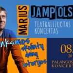 MARIUS JAMPOLSKIS | Teatralizuotas koncertas