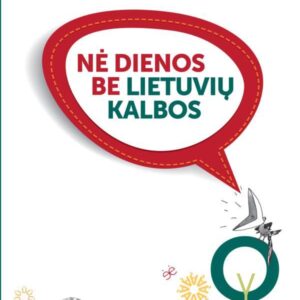 Nė dienos be lietuvių kalbos