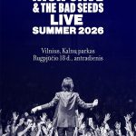 NICK CAVE & THE BAD SEEDS | KALNŲ PARKAS | VILNIUS