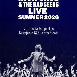 NICK CAVE & THE BAD SEEDS | KALNŲ PARKAS | VILNIUS