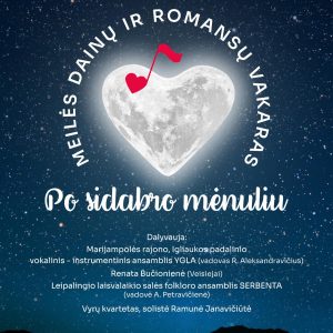Meilės dainų ir romansų vakaras „Po sidabro mėnuliu“