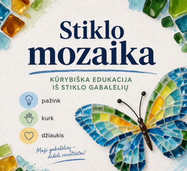 Edukacija ,,Stiklo mozaika"