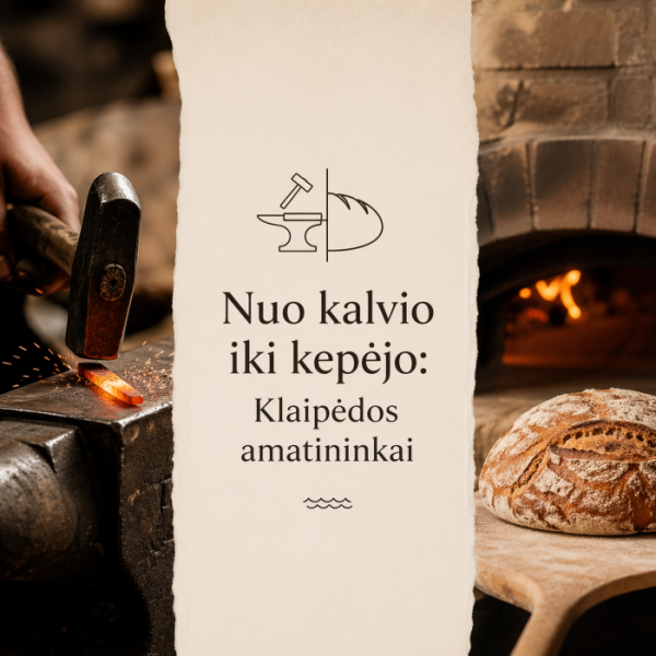 Edukacija ,,Nuo kalvio iki kepėjo: Klaipėdos amatininkai"