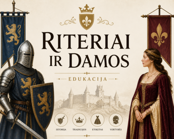 Edukacija ,,Riteriai ir damos"