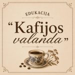 Edukacija ,,Kafijos valanda"