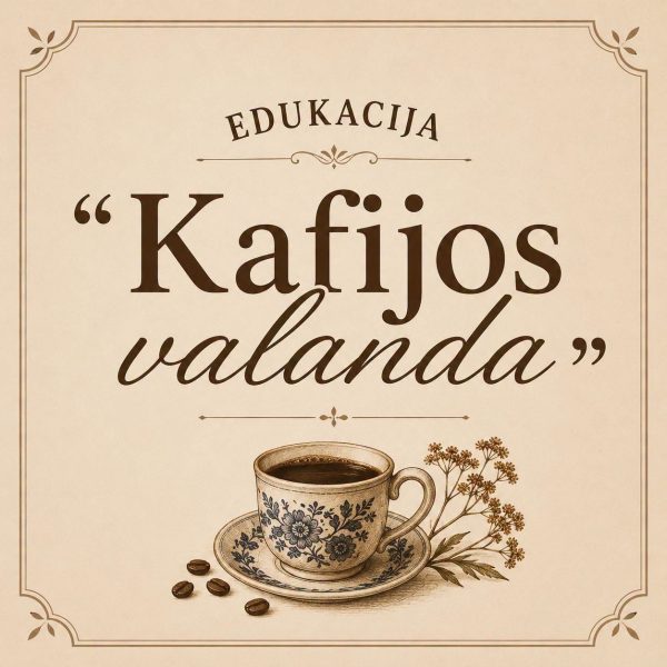 Edukacija ,,Kafijos valanda"